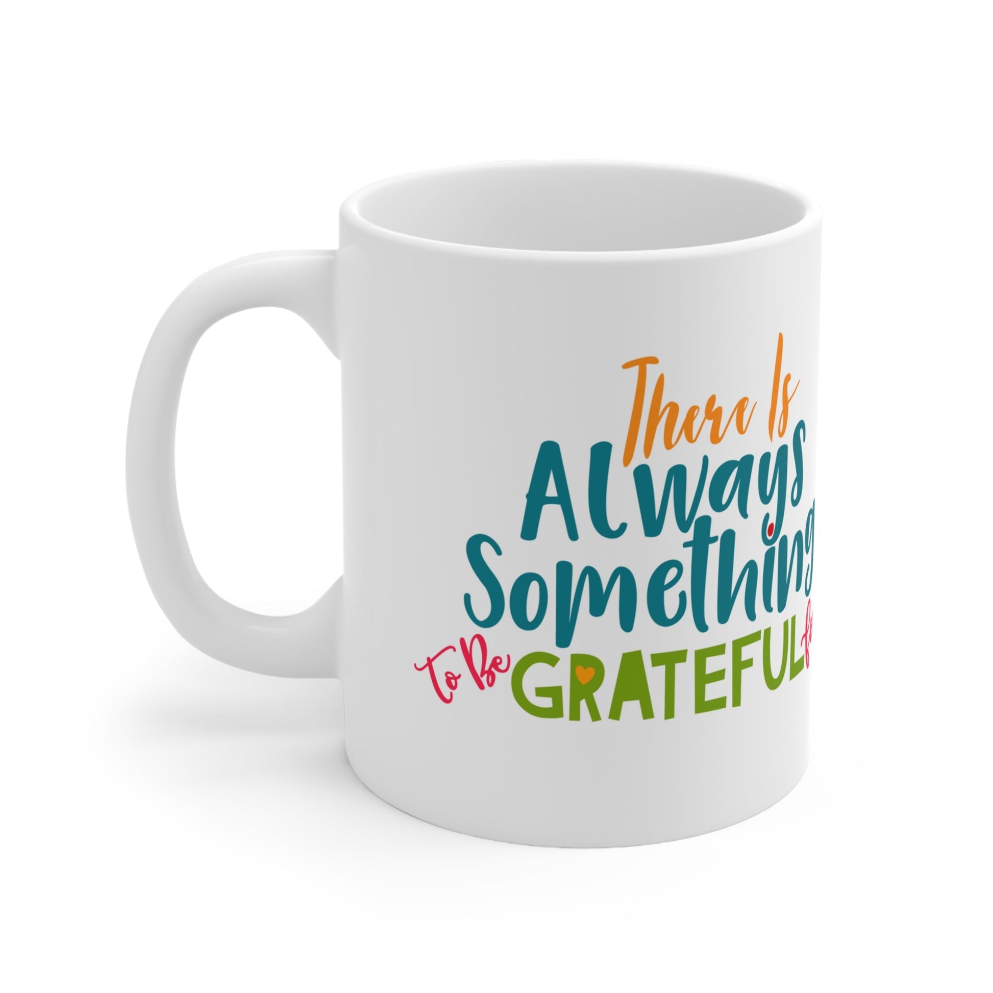 11oz Something To Be Grateful For Thanksgiving Coffee Mug - Just Grace Ceramics