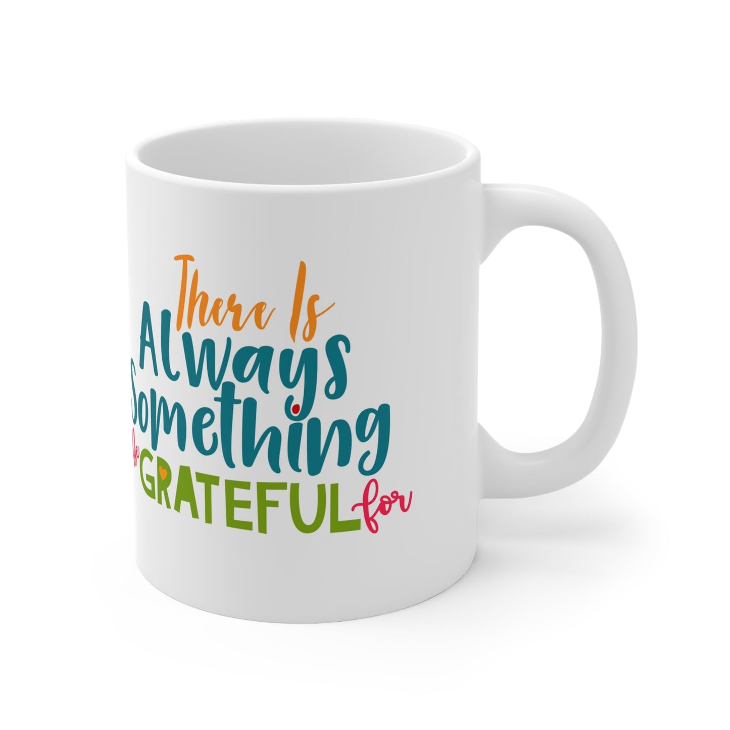 11oz Something To Be Grateful For Thanksgiving Coffee Mug - Just Grace Ceramics