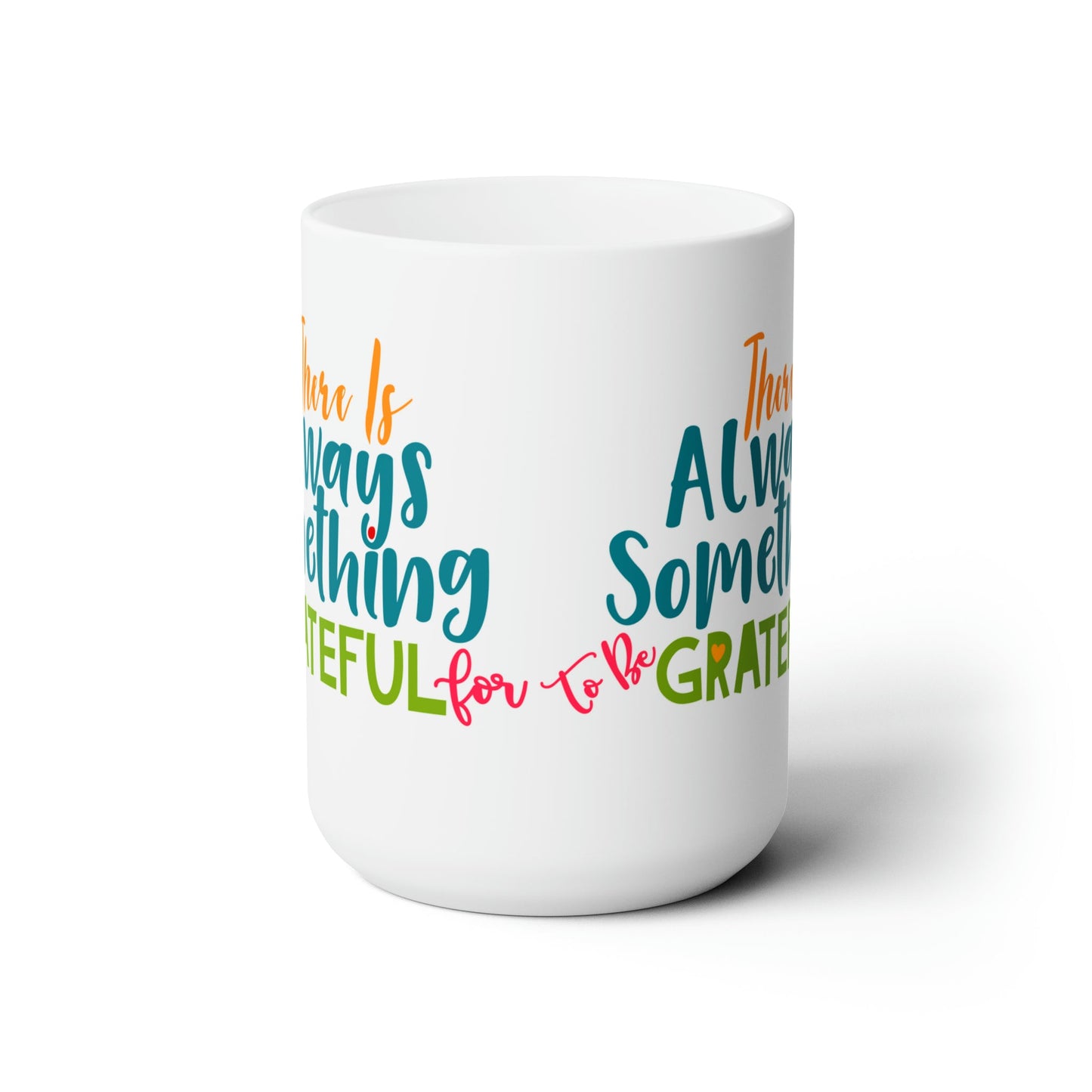 15oz Something To Be Grateful For Thanksgiving Coffee Mug - Just Grace Ceramics