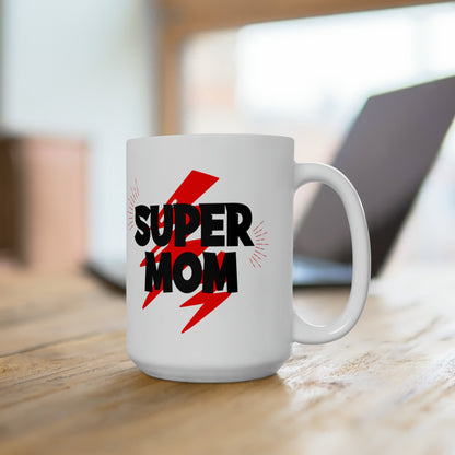 15oz Super Mom Mothers Day Coffee Mug - Just Grace Ceramics