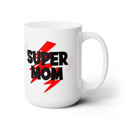 15oz Super Mom Mothers Day Coffee Mug - Just Grace Ceramics