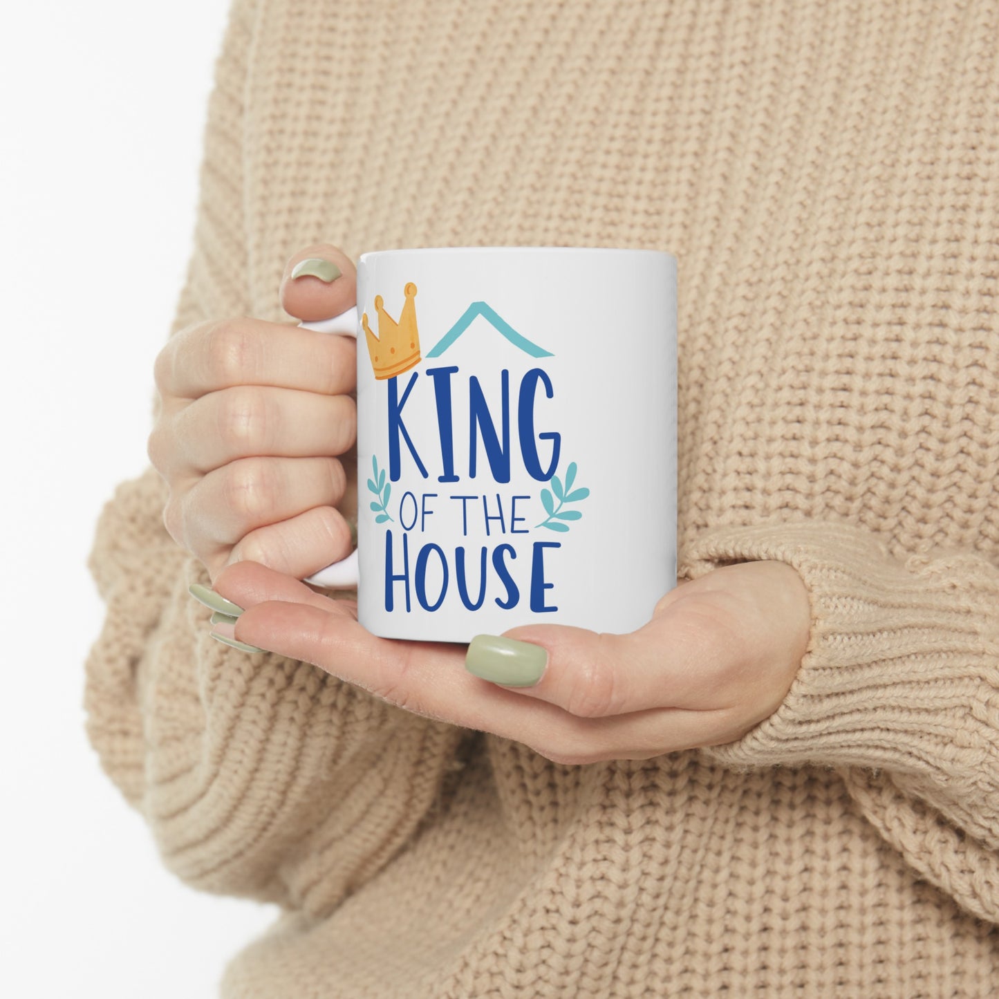 King Of the House Ceramic Mug, (11oz)