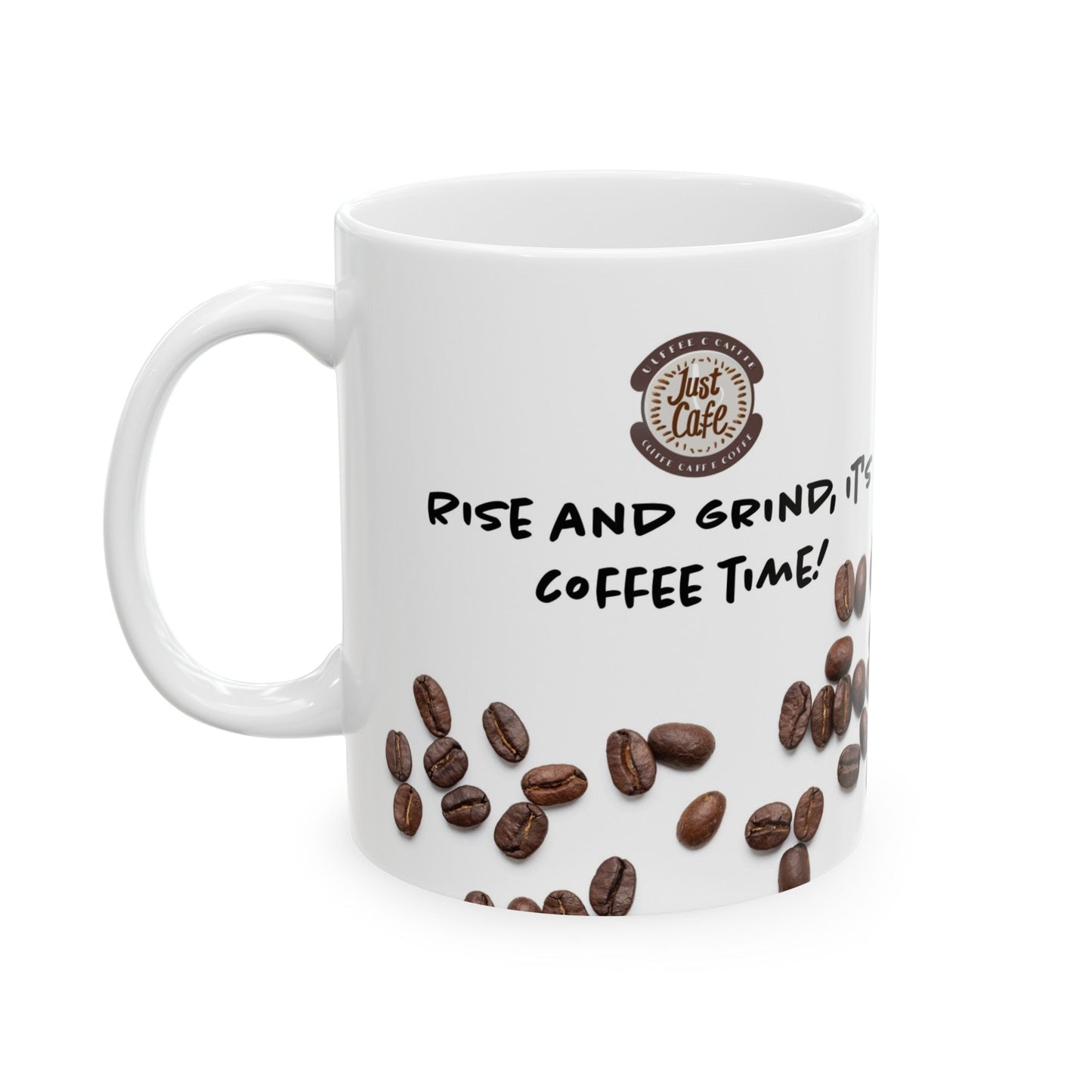 Rise & Shine it's Coffee Time Ceramics Coffee Mug (11oz) - Just Grace Ceramics